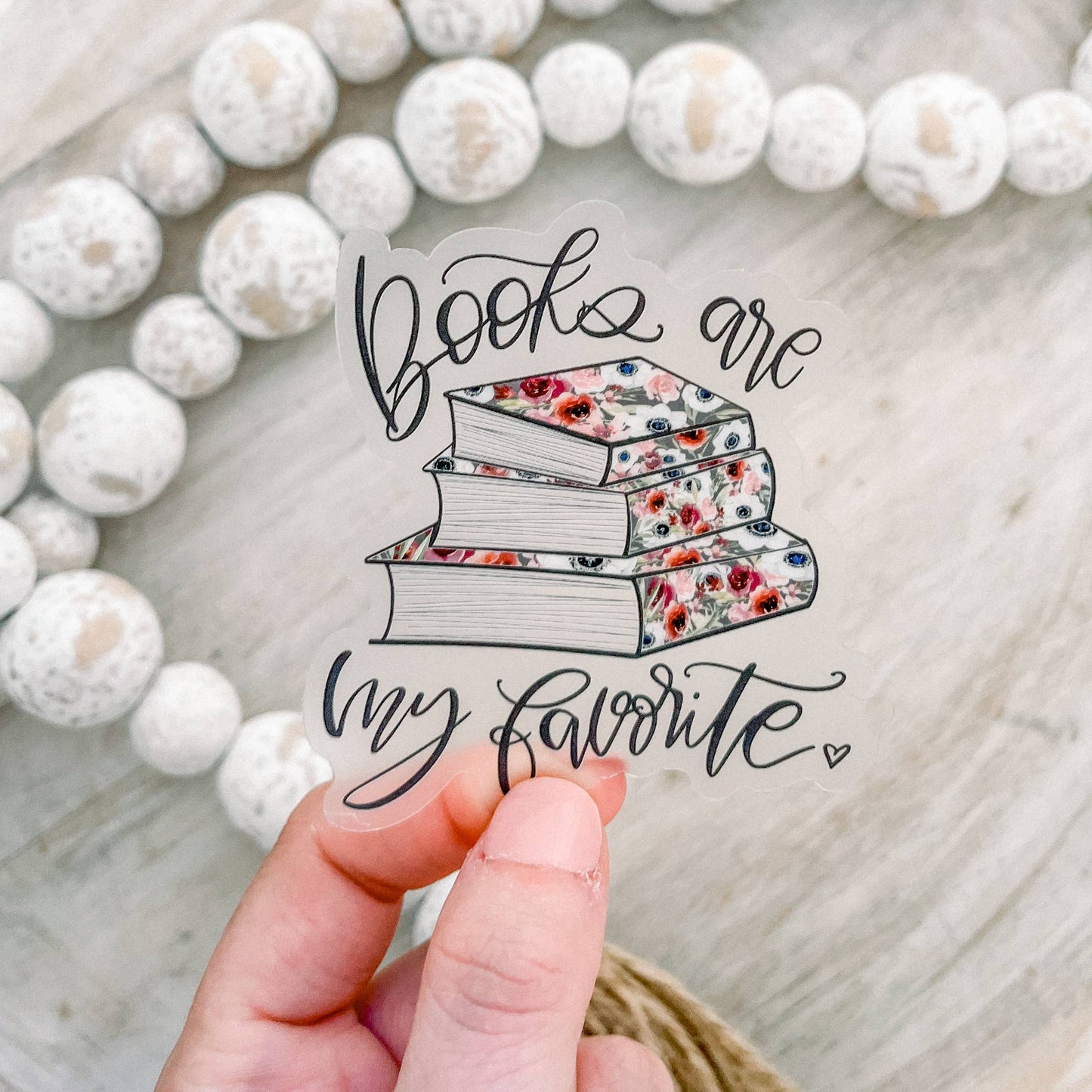 Books Are My Favorite Clear Vinyl, Sticker, 3x3 in.