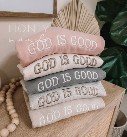 God Is Good Embroidered Sweatshirt